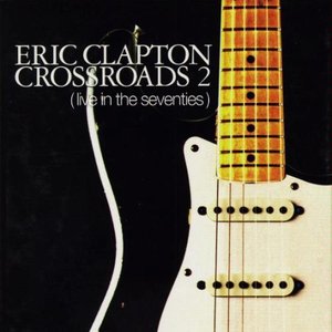 “Crossroads 2 (Live In The Seventies)”的封面