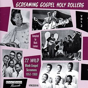 Screaming Gospel Holy Rollers Vol 2