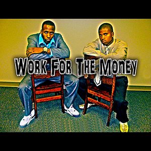 Work For the Money (feat. Tim Jones)