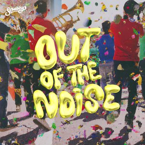 Out of the Noise