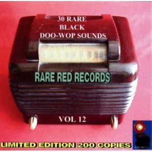 30 Rare Black Doo-Wop Sounds Vol. 12