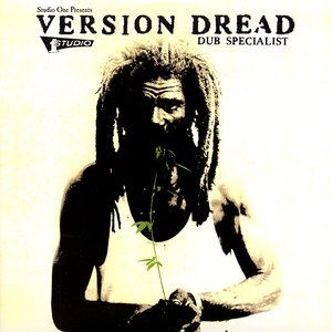 Version Dread: 18 Dub Hits From Studio One