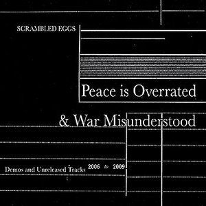 Peace is Overrated and War Misunderstood