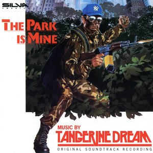 The Park Is Mine (Original Soundtrack Recording)