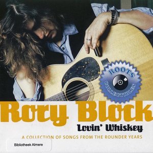 Lovin' Whiskey - A Collection Of Songs From The Rounder Years