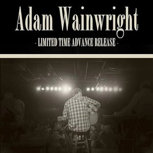 Adam Wainwright Limited Time Release - Single
