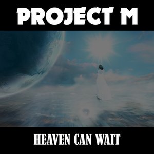 HEAVEN CAN WAIT