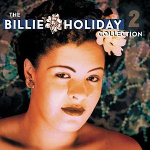 The Billie Holiday Collection Volume 2