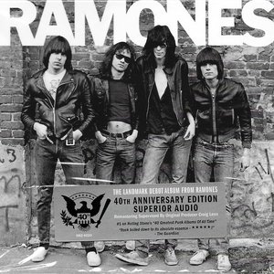 Ramones - Ramones 40th Anniversary Deluxe Edition