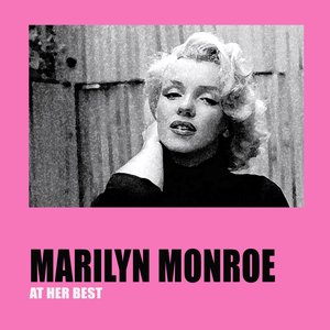 Marilyn Monroe At His Best (feat. Yves Montand)