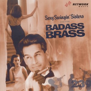 Sexy Swingin' Sisters & The Bad Ass Brass (Specialty)