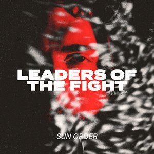 Leaders Of The Fight - Single