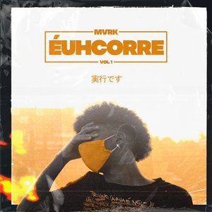 Éuhcorre, Vol. 1