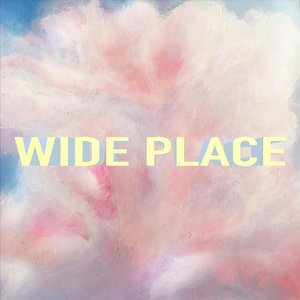 Wide Place - Single