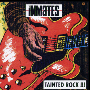 The Inmates - Tainted Rock - Zortam Music
