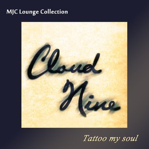 Tattoo My Soul (MJC Lounge Collection)