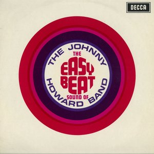 The Easy Beat Sound Of The Johnny Howard Band