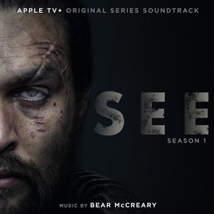 See: Season 1 (Apple TV+ Original Series Soundtrack)