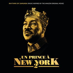 Rhythms of Zamunda (Music Inspired Un Principe A New York 2)
