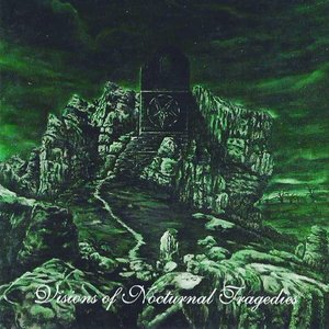 Visions of Nocturnal Tragedies