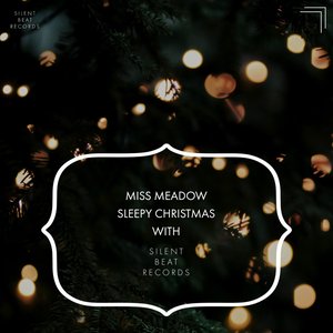 Sleepy Christmas with Silent Beat Records