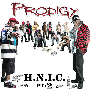 Prodigy - H.N.I.C Pt. 2 - Zortam Music