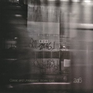 Classic and Unreleased Works 1995