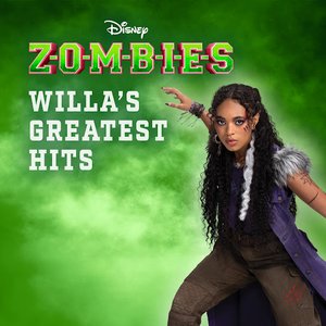 Zombies: Willa’s Greatest Hits