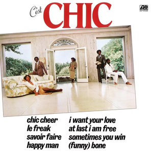 C'est Chic (2018 Remaster)