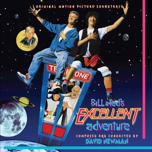 Bill & Ted's Excellent Adventure (Original Motion Picture Soundtrack)