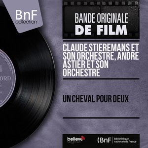 Un cheval pour deux (Original Motion Picture Soundtrack, Mono Version)