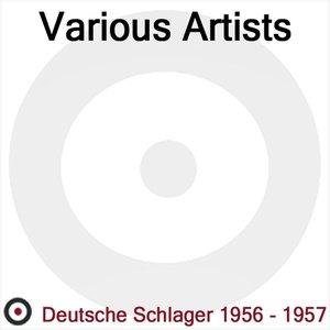 Deutsche Schlager (1956 - 1957)