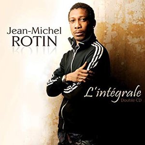 L'intégrale de Jean-Michel Rotin