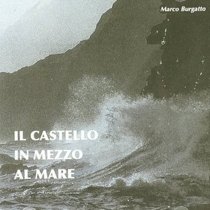 Il castello in mezzo al mare