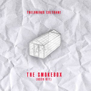 The Smokebox (USER KIT)