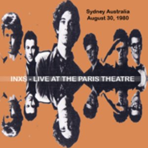 Image for 'INXS - Live Paris Theatre 1980 CD1'