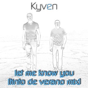 Let Me Know You (Tinto de Verano Mix)