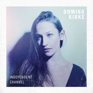 Independent Channel
