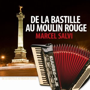 De la Bastille au Moulin Rouge