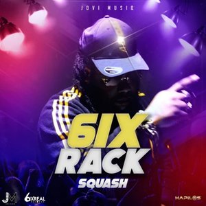 Squash - 6ix Rack - Zortam Music