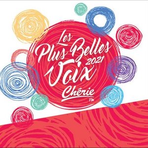 Les plus belles voix Chérie FM 2021