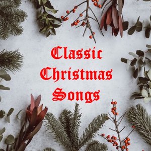 Classic Christmas Songs