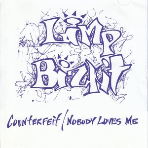 Counterfeit / Nobody Loves Me