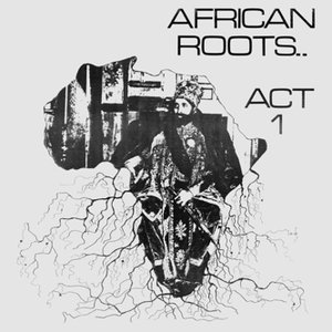 African Roots Act 1 的头像