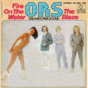 Orlando Riva Sound - Fire On The Water - Zortam Music