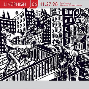 Live Phish, Volume 6: 11/27/98 (The Centrum, Worcester, MA)
