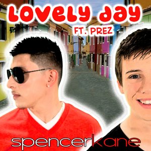 Lovely Day (feat. Prez) - Single