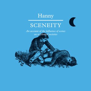SCENEITY - An account of the influence of scenes on occidental societies