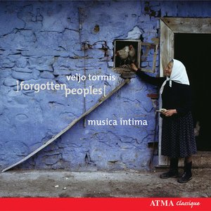 Tormis: Forgotten Peoples (Excerpts)