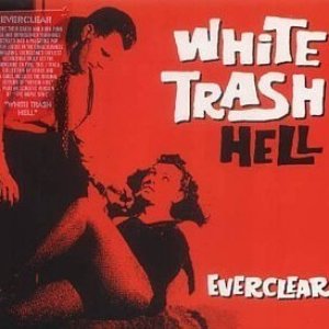 White Trash Hell